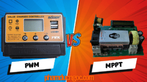 So sánh bộ điều khiển sạc năng lượng mặt trời MPPT và PWM, loại nào tốt?